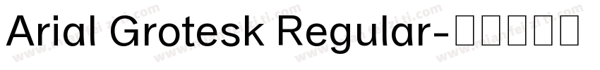 Arial Grotesk Regular字体转换